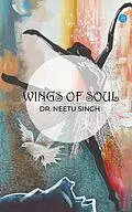 E-Book (epub) Wings of soul von Neetu Singh