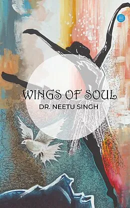 E-Book (epub) Wings of soul von Neetu Singh