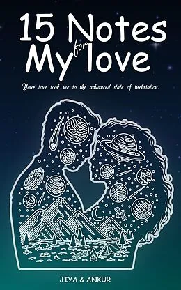 E-Book (epub) 15 NOTESFOR MY LOVE von Jiya Ankur