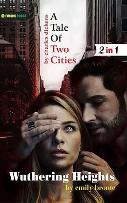 E-Book (epub) A Tale of two Cities and Wuthering Heights von Charles Dickens and Emily Bronte