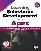 Couverture cartonnée Learning Salesforce Development with Apex de Paul Battisson