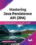 Couverture cartonnée Mastering Java Persistence API (JPA) de Nisha Parameswaran Kurur