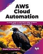 Couverture cartonnée AWS Cloud Automation de Oluyemi James Odeyinka