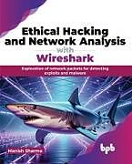 Couverture cartonnée Ethical Hacking and Network Analysis with Wireshark de Manish Sharma