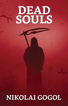 E-Book (epub) Dead Souls von Nikolai Vasilevich Gogol