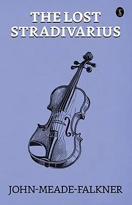 E-Book (epub) The Lost Stradivarius von John Meade Falkner