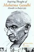 E-Book (epub) Inspiring Thoughts of Mahatma Gandhi (Gandhi in Daily Life) von Anil Dutta Mishra, Ravi Gupta