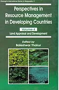 E-Book (epub) Perspectives in Resource Management in Developing Countries: Land Appraisal and Development (Concept's International Series in Geography No. 5) von Baleshwar Thakur