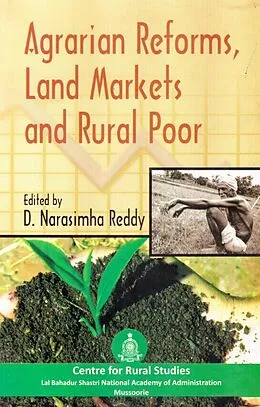 E-Book (epub) Agrarian Reforms, Land Markets and Rural Poor von D. Narasimha Reddy