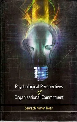 E-Book (epub) Psychological Perspectives of Organizational Commitment von Saurabh Kumar Tiwari