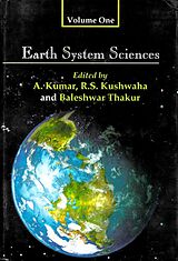 eBook (epub) Earth System Sciences: Felicitation Volumes in Honour of Professor V.K Verma de Arun Kumar, R. S. Kushwaha, B. Thakur