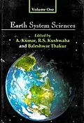 E-Book (epub) Earth System Sciences: Felicitation Volumes in Honour of Professor V.K Verma von Arun Kumar, R. S. Kushwaha, B. Thakur