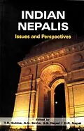 ePUB Indian Nepalis: Issues and Perspectives von T. B. Subba, A. C. Sinha, G. S. Nepal