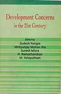E-Book (epub) Development Concerns in the 21st Century Felicitation Volume in Honour of Dr. K.V. Sundaram von Sudesh Nangia, Mrityunjay Mohan Jha, Suresh Misra