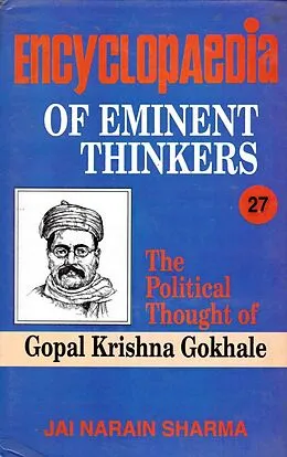 E-Book (epub) Encyclopaedia of Eminent Thinkers (The Political Thought of Gopal Krishna Gokhale) von Jai Narain Sharma