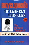 E-Book (epub) Encyclopaedia of Eminent Thinkers (The Political Thought of Maulana Abul Kalam Azad) von Jai Narain Sharma