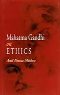 E-Book (epub) Mahatma Gandhi on Ethics von Anil Dutta Mishra