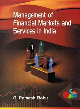 E-Book (epub) Management of Financial Markets and Services in India von G. Ramesh Babu