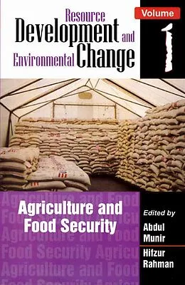 E-Book (epub) Resource Development and Environmental Change: Agriculture and Food Security von Abdul Munir, Hifzur Rahman