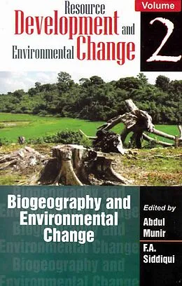 E-Book (epub) Resource Development and Environmental Change: Biogeography and Environmental Change von Abdul Munir, F. A. Siddiqui