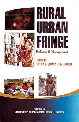 E-Book (epub) Rural-Urban Fringe: Problems and Management von A. S. A. Jafri, B. K. Bajpai