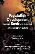 E-Book (epub) Population, Development and Environment A Contemporary Debate von Tara Devi Singh, Anand Prasad Mishra, Arun K. Singh