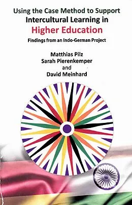 E-Book (epub) Using the Case Method to Support Intercultural Learning in Higher Education: Findings from an Indo-German Project von Matthias Pilz, Sarah Pierenkemper, David B. Meinhard