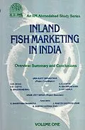 E-Book (epub) Inland Fish Marketing In India (Overview : Summary And Conclusions) von Uma Kant Srivastava, D. K. Desai, G. S. Gupta