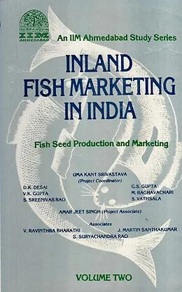 E-Book (epub) Inland Fish Marketing In India (Fish Seed Production And Marketing) von Uma Kant Srivastava, ryachandra Suryachandra Rao, J. Martin Santhakumar