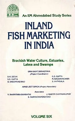 E-Book (epub) Inland Fish Marketing In India Brackish Water Culture, Estuaries, Lakes And Swamps von Uma Kant Srivastava, ryachandra Suryachandra Rao, J. Martin Santhakumar