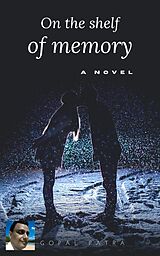eBook (epub) On the Shelf of Memory de Gopal Patra