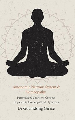 eBook (epub) Autonomic Nervous System &amp; Homeopathy de Dr Govindsing Girase