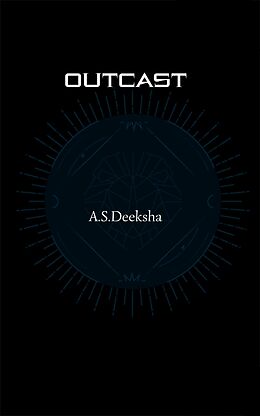 eBook (epub) Outcast de A.S. Deeksha