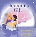E-Book (epub) Thammi's Gift von Priya Kuriyan, Himani Dalmia