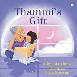 E-Book (epub) Thammi's Gift von Priya Kuriyan, Himani Dalmia