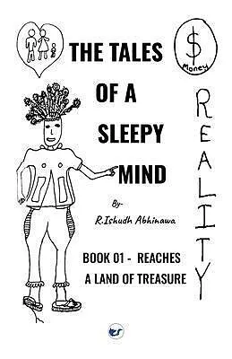 E-Book (epub) The Tales of A Sleepy Mind-Book 01- Reaches A Land of Treasure von R. Ishudh Abhinawa