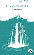 E-Book (epub) Running Water von A. E. W. Mason