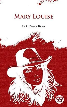 E-Book (epub) Mary Louise von L. Frank Baum