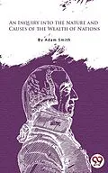 E-Book (epub) An Inquiry Into The Nature And Causes Of The Wealth Of Nations von Adam Smith