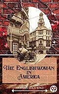 E-Book (epub) The Englishwoman In America von Isabella Lucy Bird