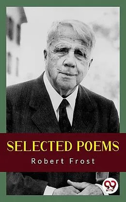 E-Book (epub) Selected Poems von Robert Frost