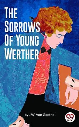 E-Book (epub) The Sorrows of Young Werther von J. W. von Goethe