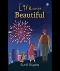 E-Book (epub) Life can be beautiful von Sunil Gupta