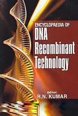 E-Book (epub) Encyclopaedia Of DNA Recombinant Technology von R. N. Kumar