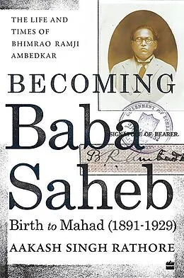 E-Book (epub) Becoming Babasaheb von Aakash Singh Rathore