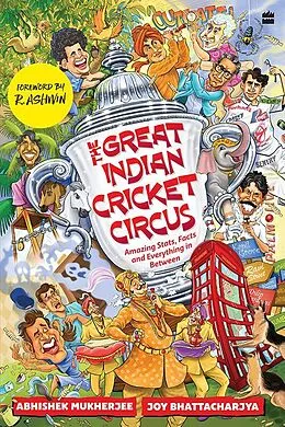 E-Book (epub) The Great Indian Cricket Circus von Joy Bhattacharjya, Abhishek Mukherjee