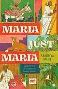 E-Book (epub) Maria, Just Maria von Jayasree Kalathil, Sandhya Mary
