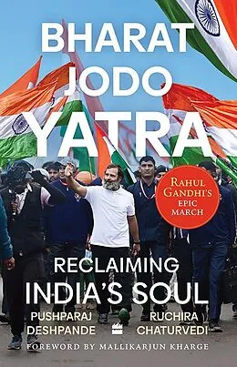 E-Book (epub) Bharat Jodo Yatra von Pushparaj Deshpande, Ruchira Chaturvedi
