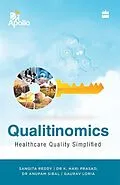 E-Book (epub) Qualitinomics von Sangita Reddy, K. Hari Prasad, Anupam Sibal