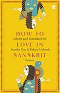 E-Book (epub) How to Love in Sanskrit von Anusha Rao, Suhas Mahesh